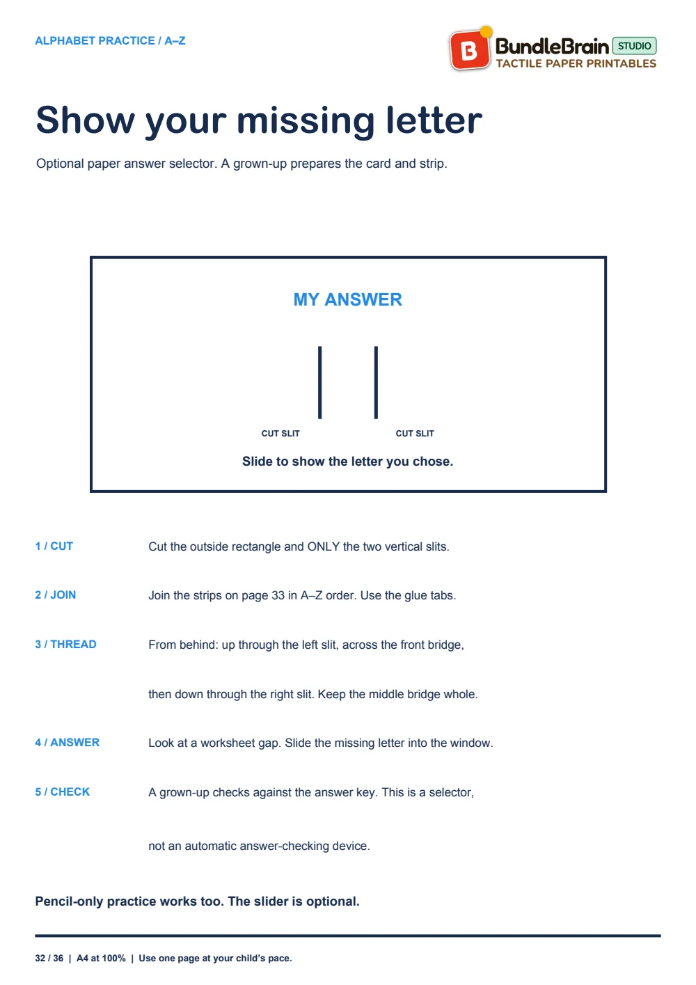 An optional paper answer selector for showing a missing letter.