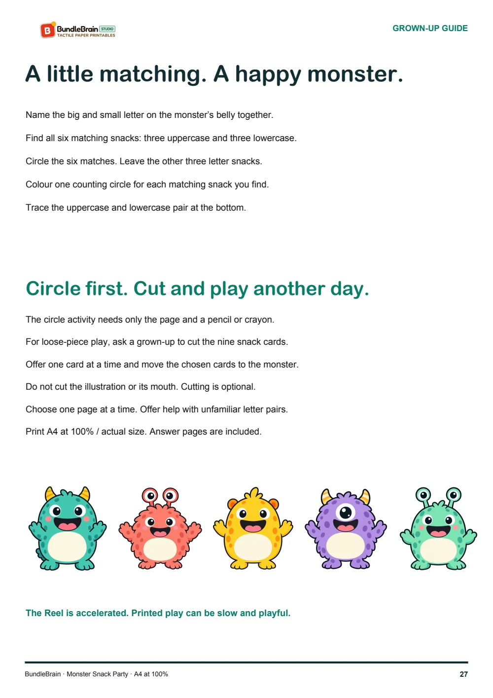 Circle on the page or try optional cut-and-feed play.