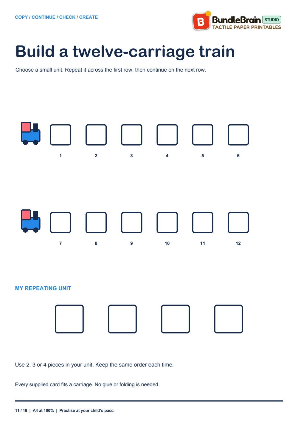 Build a repeating pattern across twelve carriages.